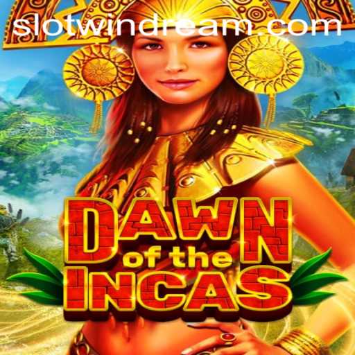 Dawn of the Incas: Explore the Ancient Civilization